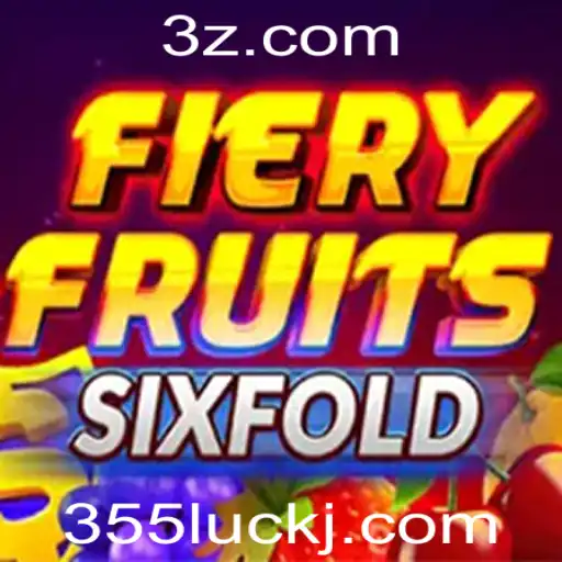 Guia Completo para o Jogo FieryFruitsSixFold: O Desafio de Sorte 355