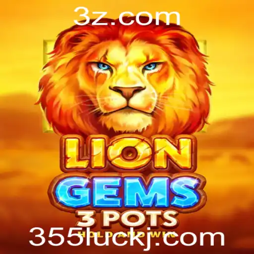 Descubra a Emoção do Novo Jogo LionGems3pots e o Fascinante Poder da '355 luck'